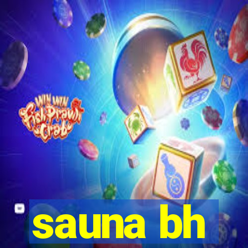 sauna bh